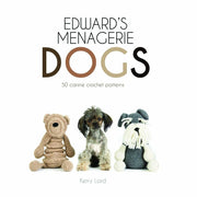 Crochet pattern book cover for Edward's Menagerie: Dogs by Kerry Lord, featuring colorful illustrated dog designs, hardcover edition.