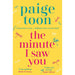 Paige Toon 5 Books Set (Someone I Used to Know, The Minute I Saw You, The Sun in Her Eyes, If You Could Go Anywhere, Five Years From Now) - The Book Bundle