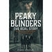 Peaky Blinders: The Real Story & The Legacy, Too Many Reasons to Live 3 Books Collection Set - The Book Bundle