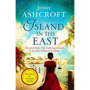 Jenny Ashcroft 4 Books Set (Island in the East, Beneath a Burning Sky, Meet Me in Bombay) - The Book Bundle