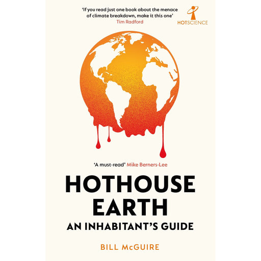 Hothouse Earth: An Inhabitant’s Guide - The Book Bundle