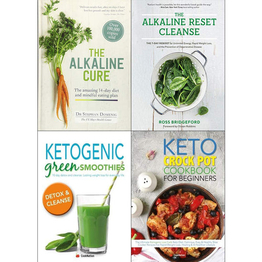 Alkaline cure [hardcover], alkaline reset cleanse [hardcover], ketogenic green smoothies, keto crock pot cookbook collection 4 books set - The Book Bundle