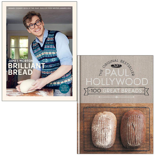 100 Great Breads Paul Hollywood, Brilliant Bread James Morton 2 Books Set - The Book Bundle