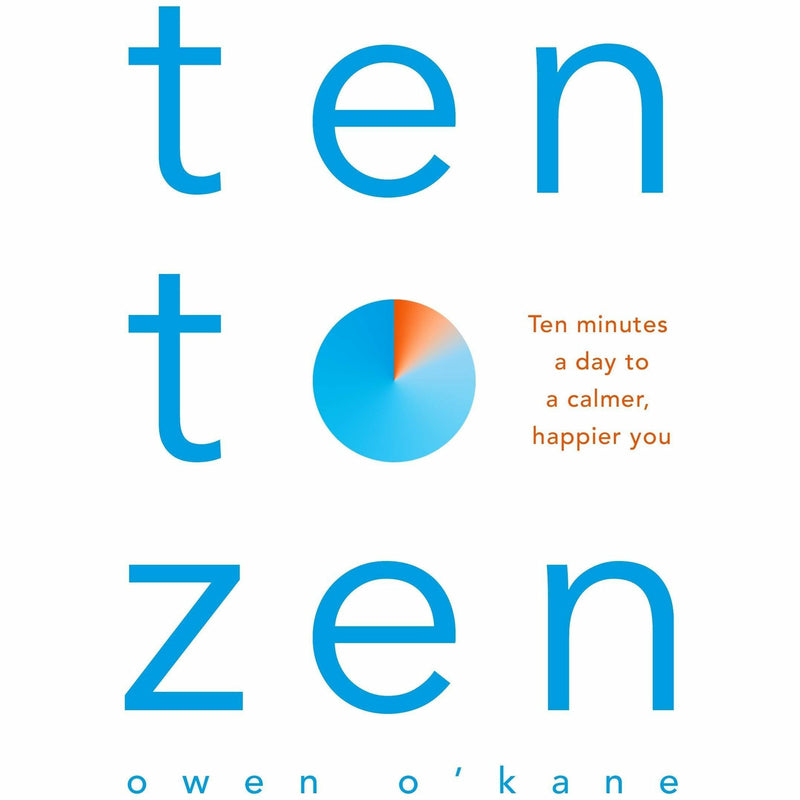 Bluebird paperback set of Owen O'Kane's Ten Times Happier and Ten To Zen books, featuring colorful cover designs.