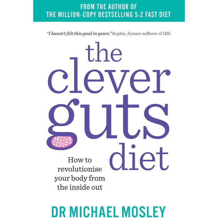 The Fast Diet, The 8-Week Blood Sugar Diet, The Clever Guts Diet & The Fast 800 (4 Book Set Collection) - The Book Bundle