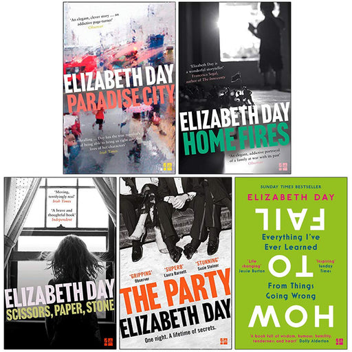 Elizabeth Day Collection 5 Books Set (Paradise City, Home Fires, Scissors Paper Stone, The Party, How to Fail) - The Book Bundle