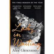 Before the Crown By Flora Harding, The Crown By Robert Lacey & Lady in Waiting By Anne Glenconner 3 Books Collection Set - The Book Bundle