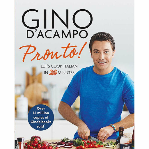Pronto! Let's cook Italian in 20 minutes (Gino D’Acampo) - The Book Bundle