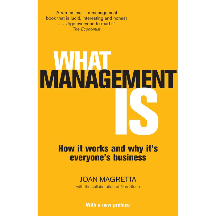 What Management Is: How it works and why it's everyone's business - The Book Bundle