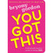 Eat, Drink, Run.: How I Got Fit Without Going Too Mad & You Got This: A fabulously fearless guide to being YOU By Bryony Gordon 2 Books Collection Set - The Book Bundle