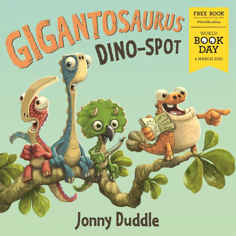 Gigantosaurus Dino Spot book by Jonny Duddle featuring colorful dinosaur illustrations and a playful design for World Book Day 2021.
