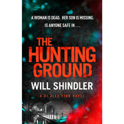 DI Alex Finn Series By Will Shindler 3 Books Set (The Burning Men, The Killing Choice , The Hunting Ground) - The Book Bundle
