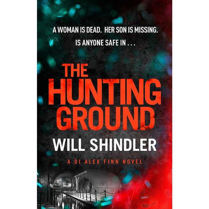 DI Alex Finn Series By Will Shindler 3 Books Set (The Burning Men, The Killing Choice , The Hunting Ground) - The Book Bundle