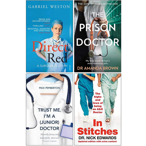 Direct Red a Surgeon's Story, The Prison Doctor, Trust Me Im A Junior Doctor, In Stitches 4 Books Collection Set - The Book Bundle