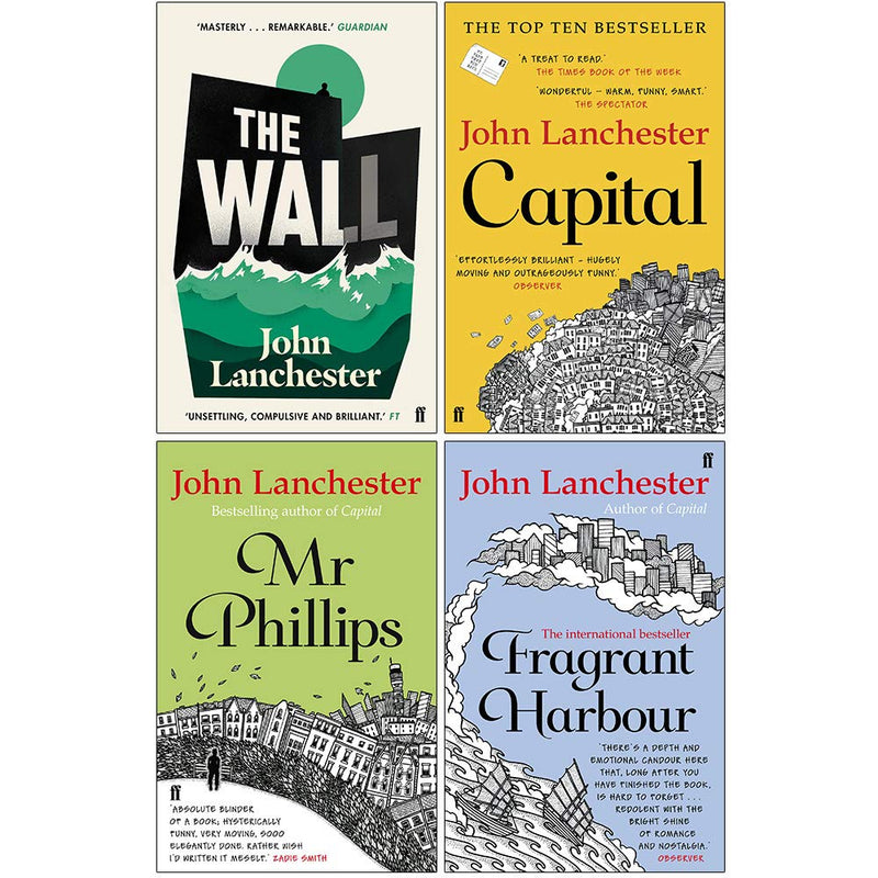 Set of four John Lanchester fiction paperback books including The Wall, Capital, Mr Phillips, and Fragrant Harbour by Faber & Faber.