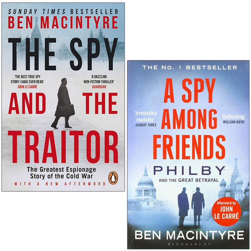 Ben MacIntyre 2 Books Collection Set (The Spy and the Traitor and A Spy Among Friends) - The Book Bundle