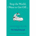 Stop the World, I Want to Get Off...: Unpublished Letters to the Telegraph - The Book Bundle