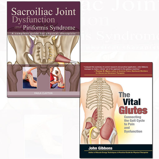 Sacroiliac joint dysfunction and piriformis syndrome and vital glutes 2 books collection set - The Book Bundle