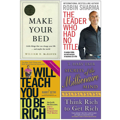 Make Your Bed [Hardcover], The Leader Who Had No Title, I Will Teach You To Be Rich, Secrets of the Millionaire Mind 4 Books Collection Set - The Book Bundle