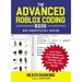 The Advanced Roblox Coding Book: An Unofficial Guide: Learn How to Script Games - The Book Bundle