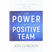 The Power of a Positive Team [Hardcover], Shoe Dog, 10% Happier, You Are a Badass, Life Leverage, Eat That Frog Collection 6 Books Set - The Book Bundle
