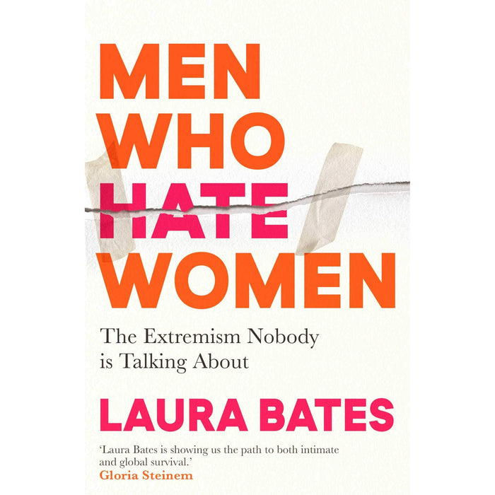 Laura Bates Collection 3 Books Set (Girl Up, Everyday Sexism, Men Who Hate Women) - The Book Bundle