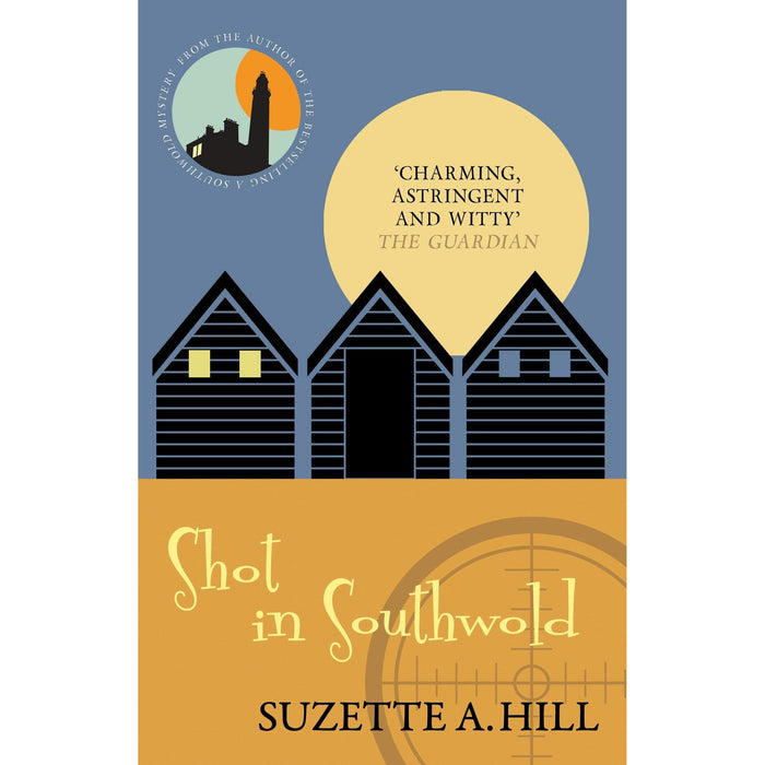 Suzette A. Hill Rosie Gilchrist Series Collection 3 Books Set (Little Murders, A Southwold Mystery, Shot In Southwold) - The Book Bundle