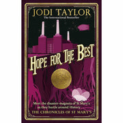 Chronicles of st.mary's series jodi taylor series 2 :4 books collection set (what could possibly go wrong?, lies, damned lies, and history) - The Book Bundle