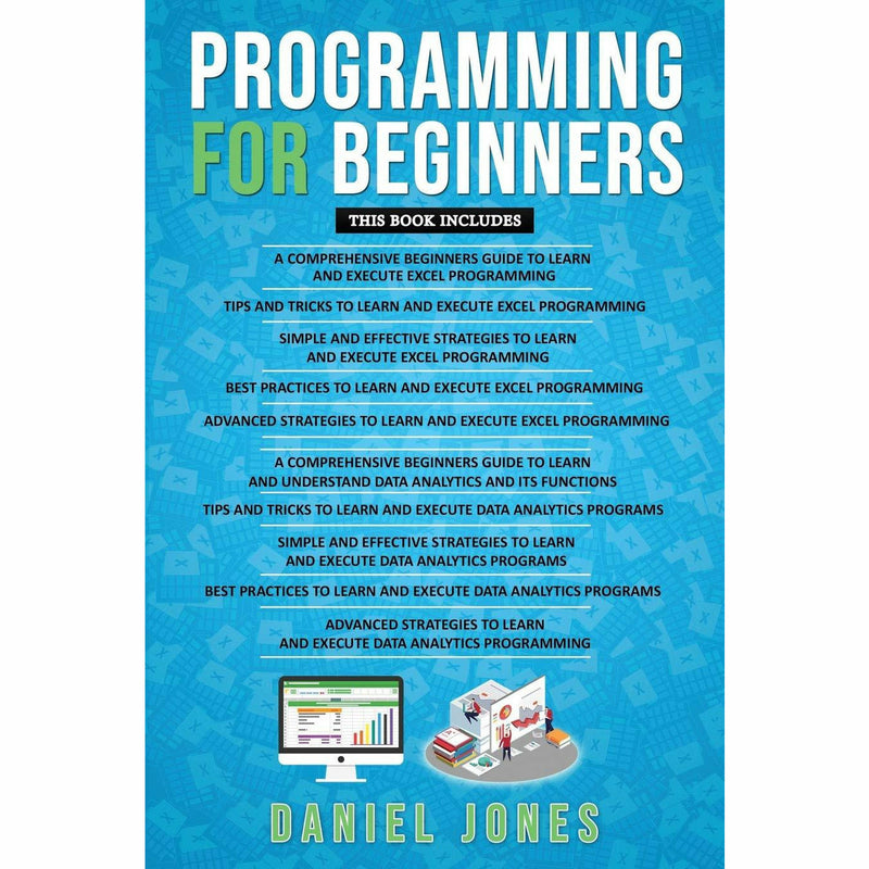 Programming for Beginners: 10 Books in 1- 5 Books of Excel Programming+ 5 Books of Data Analytics - The Book Bundle
