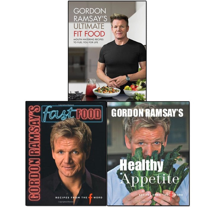 Gordon Ramsay Cookbook Collection 3 Books Bundle (Gordon Ramsay's Fast Food, Ultimate Fit Food, Healthy Appetite) - The Book Bundle