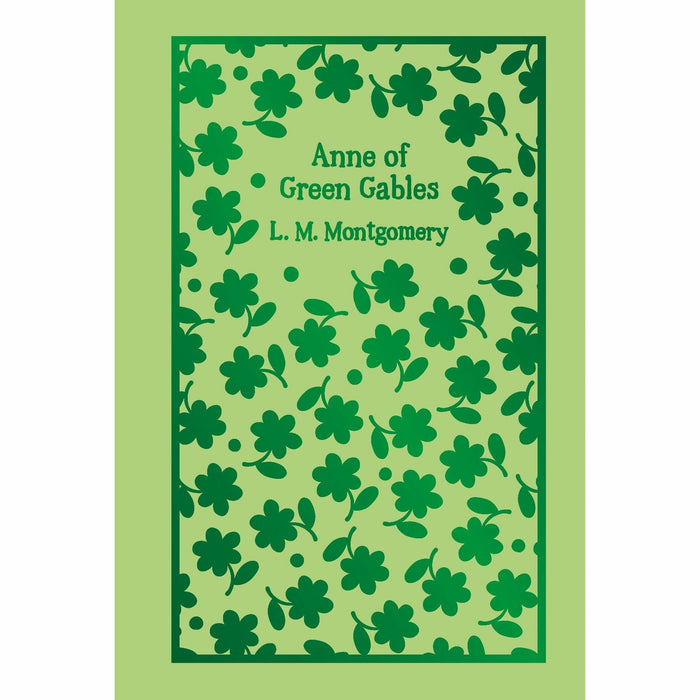 The Anne of Green Gables Collection By L. M. Montgomery - The Book Bundle
