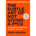 The Subtle Art of Not Giving A F*ck [Hardcover], Stop Doing That Sh*t, Unfuk Yourself, You Are a Badass 4 Books Collection Set - The Book Bundle