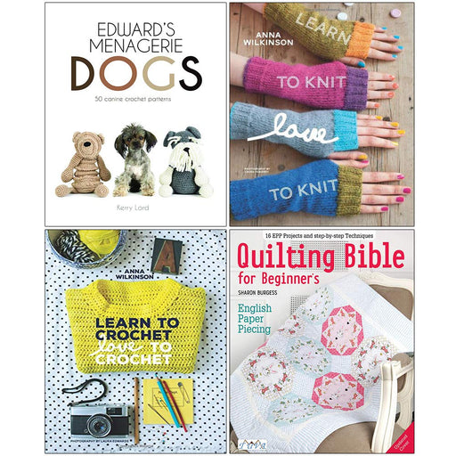 Edwards Menagerie Dogs [Hardcover], Learn to Knit Love to Knit, Learn to Crochet Love to Crochet, Quilting Bible 4 Books Collection Set - The Book Bundle