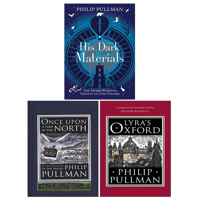 His Dark Materials Collection 3 Book Bundle (His Dark Materials, Once Upon a Time in the North, Lyra's Oxford) - The Book Bundle