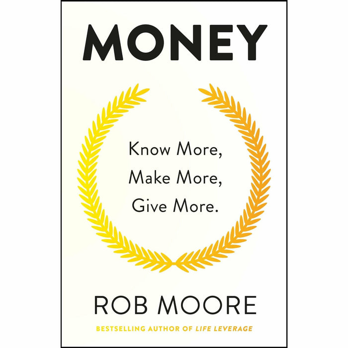 Money A , Money Master , Money Know , Life Leverage 4 Books Collection Set - The Book Bundle