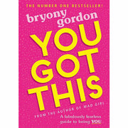 You Got This: A fabulously fearless guide to being YOU - The Book Bundle