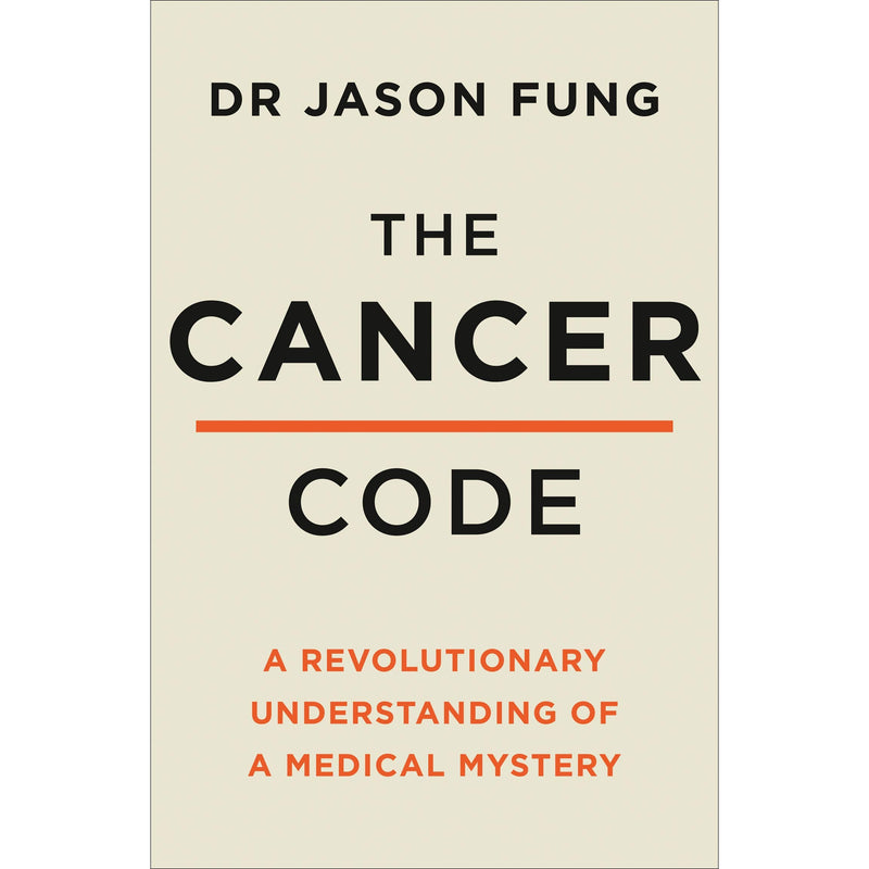 Book cover of "The Cancer Code" by Dr. Jason Fung, published by Thorsons, featuring a medical-themed design and title text.