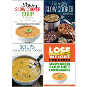 Slow Cooker Soup Recipe Book, The Healthy Slow Cooker Cookbook, Soups for Your Slow Cooker, Slow Cooker Soup Diet for Beginners 4 Books Collection Set - The Book Bundle
