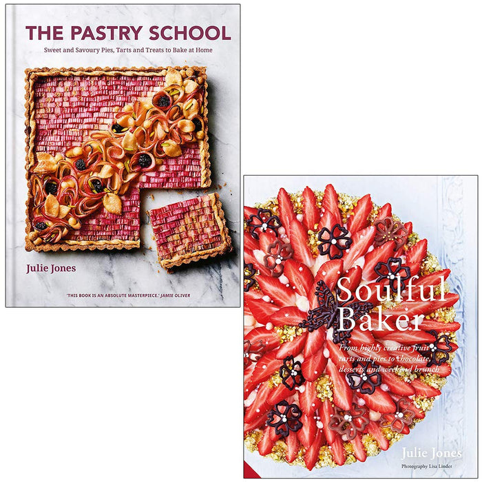 The Pastry School & Soulful Baker By Julie Jones 2 Books Collection Set - The Book Bundle