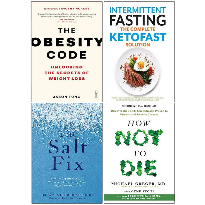 Obesity Code, Intermittent Fasting, The Salt Fix, How Not To Die Collection 4 Books Set - The Book Bundle