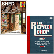 Haynes Shed Manual By John Coupe, Alex Johnson & The Repair Shop A Make Do and Mend Handbook By Karen Farrington 2 Books Collection Set - The Book Bundle