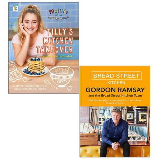 Tillys Kitchen Takeover, Gordon Ramsay Bread Street Kitchen 2 Books Collection Set - The Book Bundle
