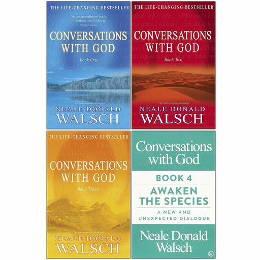 Conversations with God Series Books 1 - 4 Collection Set by Neale Donald Walsch (Book 1, Book 2, Book 3 & Book 4 Awaken the Species) - The Book Bundle