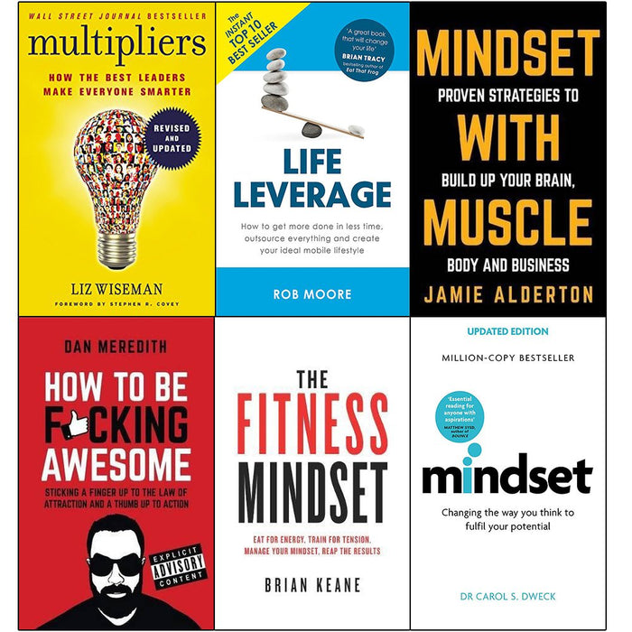 Multipliers liz wiseman, life leverage, mindset with muscle, mindset carol dweck 6 books collection set - The Book Bundle