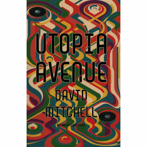 Utopia Avenue: The Number One Sunday Times Bestseller - The Book Bundle