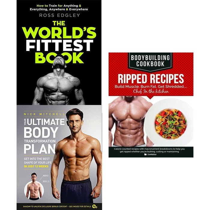 World's fittest book, your ultimate body transformation plan and bodybuilding cookbook 3 books collection set - The Book Bundle