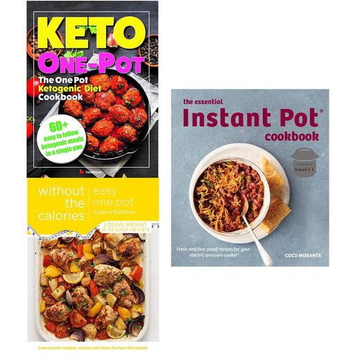Essential instant pot cookbook, one pot ketogenic diet, easy one pot without the calories 3 books collection set - The Book Bundle