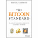 The Bitcoin Standard: The Decentralized Alternative to Central Banking - The Book Bundle