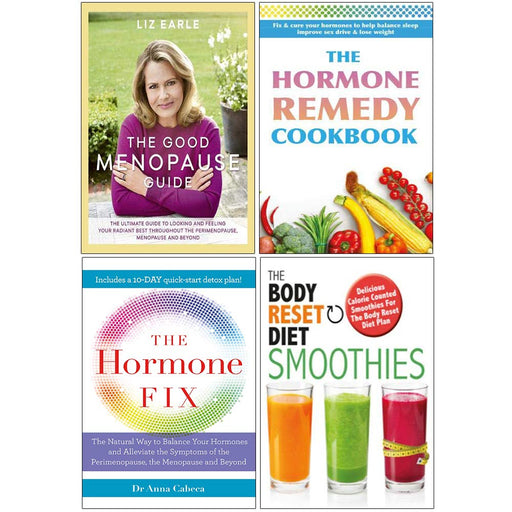 Good Menopause Guide, Hormone Remedy Cookbook, Hormone Fix, Body Reset Diet Smoothies 4 Books Collection Set - The Book Bundle