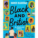 Black and British David Olusoga Collection 2 Books Set (An Illustrated History [Hardcover], A short essential history) - The Book Bundle